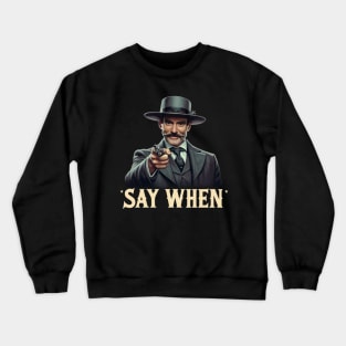 Doc Holiday Crewneck Sweatshirt